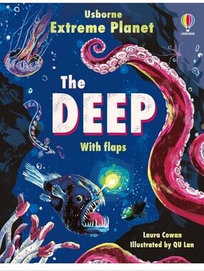 Extreme Planet: The Deep A Lift A Flap Book About Ocean Creatures NEW